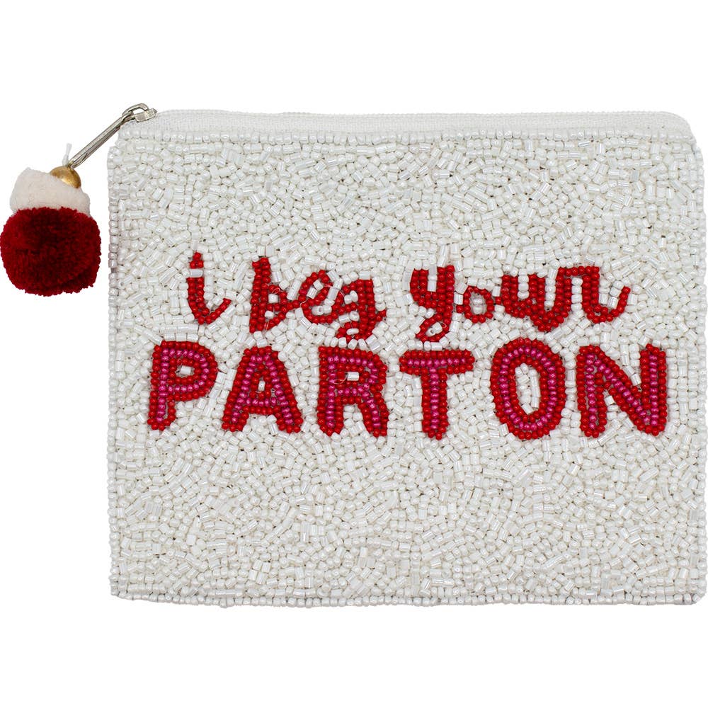 I Beg Your Parton Beaded Coin Pouch