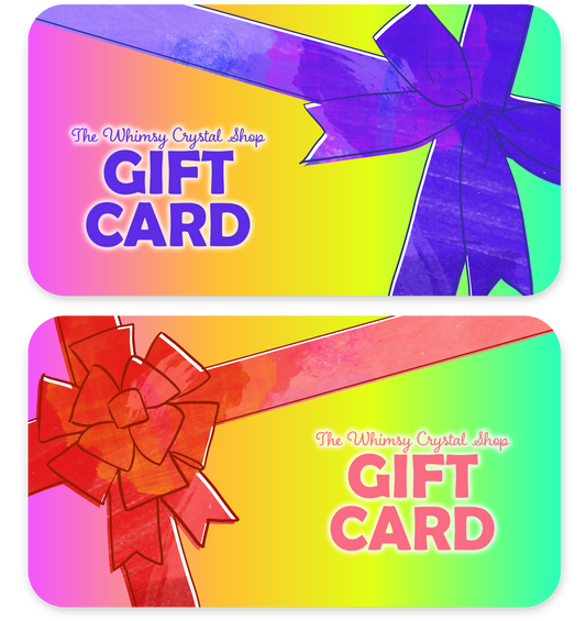 *GIFT CARD* The Whimsy Crystal Shop *The Perfect Gift!!*